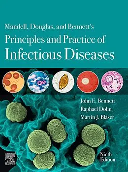 E-Book (epub) Mandell, Douglas, and Bennett's Principles and Practice of Infectious Diseases E-Book von John E. Bennett MD, Raphael Dolin MD, Martin J. Blaser MD