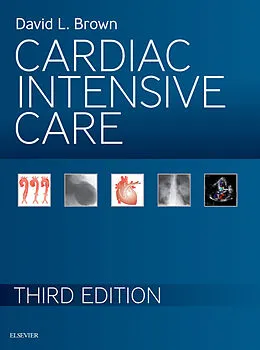 E-Book (epub) Cardiac Intensive Care - E-Book von David L. Brown