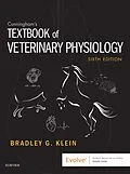 E-Book (epub) Cunningham's Textbook of Veterinary Physiology - E-Book von Bradley G. Klein
