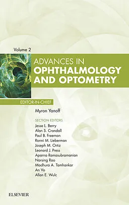 E-Book (epub) Advances in Ophthalmology and Optometry 2017 von Myron Yanoff, Madhura A. Tamhankar, An Vo
