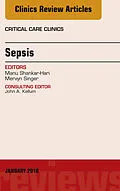 ePUB Sepsis, An Issue of Critical Care Clinics von Mervyn Singer, Manu Shankar-Hari