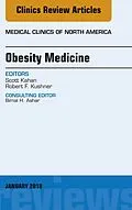 E-Book (epub) Obesity Medicine, An Issue of Medical Clinics of North America von Scott Kahan, Robert F. Kushner