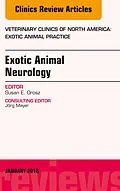 E-Book (epub) Exotic Animal Neurology, An Issue of Veterinary Clinics of North America: Exotic Animal Practice von Susan E. Orosz