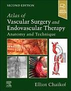 Livre Relié Atlas of Vascular Surgery and Endovascular Therapy de 