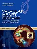 E-Book (epub) Valvular Heart Disease: A Companion to Braunwald's Heart Disease E-Book von Bonow MD
