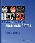 E-Book (epub) Fundamentals of Oncologic PET/CT E-Book von Ulaner MD
