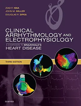 E-Book (epub) Clinical Arrhythmology and Electrophysiology E-Book von Ziad Issa, John M. Miller, Douglas P. Zipes