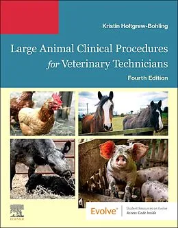 E-Book (epub) Large Animal Clinical Procedures for Veterinary Technicians E-Book von Lvt Holtgrew-Bohling DVM
