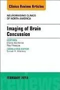Fester Einband Imaging of Brain Concussion, An Issue of Neuroimaging Clinics of North America von Roy Riascos, Eliana E. Bonfante-Mejia