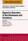 E-Book (epub) Digestive Disorders in Ruminants, An Issue of Veterinary Clinics of North America: Food Animal Practice, E-Book von Robert J. Callan, Meredyth L. Jones