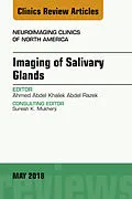 E-Book (epub) Imaging of Salivary Glands, An Issue of Neuroimaging Clinics of North America von Ahmed Abdel Khalek Abdel Razek