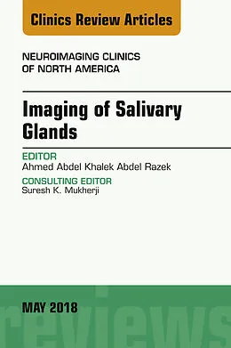 E-Book (epub) Imaging of Salivary Glands, An Issue of Neuroimaging Clinics of North America von Ahmed Abdel Khalek Abdel Razek