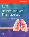 E-Book (epub) Workbook for Rau's Respiratory Care Pharmacology E-Book von Rrt-Nps Gardenhire EdD, Hinski