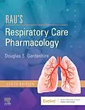 E-Book (epub) Rau's Respiratory Care Pharmacology E-Book von Rrt-Nps Gardenhire EdD