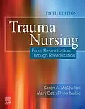 ePUB Trauma Nursing E-Book von Karen A. McQuillan, Mary Beth Flynn Makic, Eileen Whalen