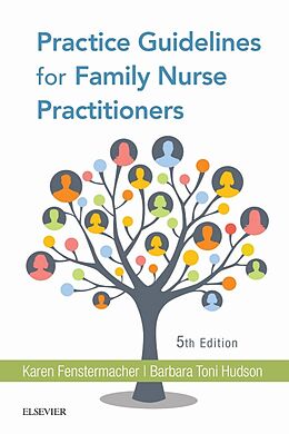 E-Book (epub) Practice Guidelines for Family Nurse Practitioners E-Book von Karen Fenstermacher, Barbara Toni Hudson