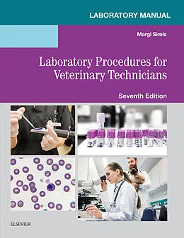 E-Book (epub) Laboratory Manual for Laboratory Procedures for Veterinary Technicians E-Book von Sirois EdD
