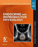 Couverture cartonnée Endocrine and Reproductive Physiology de Bruce White, John R Harrison, Lisa Mehlmann