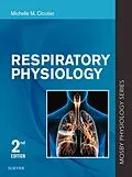 E-Book (epub) Respiratory Physiology von Michelle M. Cloutier MD
