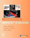 E-Book (epub) Fundamentals of Emergency Ultrasound von John P. McGahan MD, Md Schick DO, Lisa Mills MD