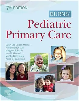 E-Book (epub) Burns' Pediatric Primary Care E-Book von Cpnp-Pc Garzon, Aprn Starr, Rn Brady