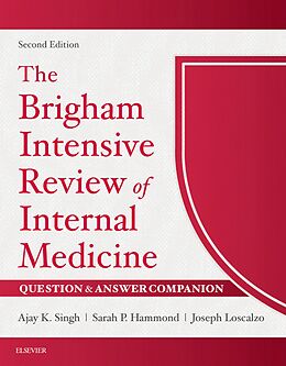 E-Book (epub) The Brigham Intensive Review of Internal Medicine Question & Answer Companion E-Book von Ajay K. Singh, Joseph Loscalzo, Sarah Hammond