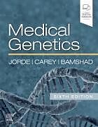Couverture cartonnée Medical Genetics de Lynn B. Jorde, John C. Carey, Michael J. Bamshad