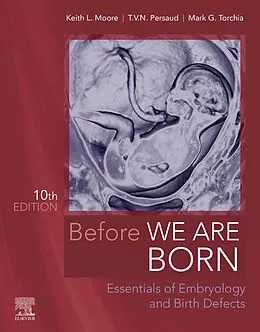 E-Book (epub) Before We Are Born - E-Book von MSc Moore BA, Persaud MD, Torchia MSc