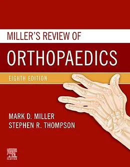 E-Book (epub) Miller's Review of Orthopaedics E-Book von Mark D. Miller MD, Thompson MD