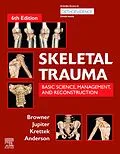 E-Book (epub) Skeletal Trauma E-Book von Mhcm Browner MD, Jesse Jupiter MD, Fracs Krettek MD