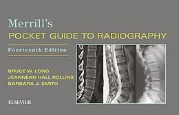 E-Book (epub) Merrill's Pocket Guide to Radiography E-Book von Rt(R)(Cv) Long, Rt(R)(Qm) Smith