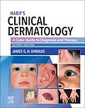 E-Book (epub) Habif' Clinical Dermatology E-Book von James G. Dinulos MD