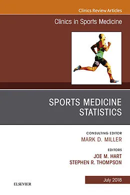 ePUB Sports Medicine Statistics, An Issue of Clinics in Sports Medicine von Joseph M. Hart, Stephen R. Thompson