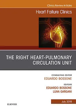 ePUB The Right Heart - Pulmonary Circulation Unit, An Issue of Heart Failure Clinics von Eduardo Bossone, Luna Gargani