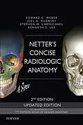 E-Book (epub) Netter's Concise Radiologic Anatomy Updated Edition E-Book von Edward C. Weber DO, Joel A. Vilensky, DSc Carmichael