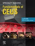 E-Book (epub) Specialty Imaging: Fundamentals of CEUS E-Book von Lyshchik MD