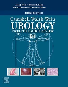 E-Book (epub) Campbell-Walsh-Wein Urology Twelfth Edition Review E-Book von Alan J. Wein