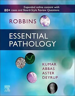 E-Book (epub) Robbins Essential Pathology E-Book von Md Kumar MBBS, Abul K. Abbas MBBS, Jon C. Aster