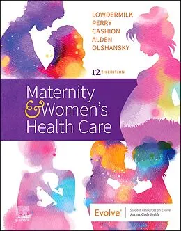 E-Book (epub) Maternity and Women's Health Care E-Book von Kitty Cashion, Shannon E. Perry, Kathryn Rhodes Alden