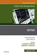 ePUB Sepsis, An Issue of Critical Care Nursing Clinics of North America E-Book von Jennifer L. Martin, Jennifer Badeaux