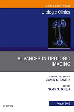 ePUB Advances in Urologic Imaging, An Issue of Urologic Clinics von Samir S. Taneja