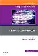 Livre Relié Dental Sleep Medicine, An Issue of Sleep Medicine Clinics de Jamison, DMD, MS Spencer