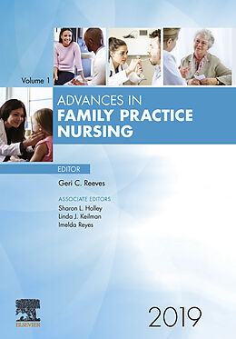 E-Book (epub) Advances in Family Practice Nursing 2019 von Geri C Reeves, Sharon Holley, Imelda Reyes