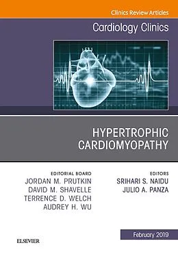 E-Book (epub) Hypertrophic Cardiomyopathy, An Issue of Cardiology Clinics von Srihari S. Naidu, Julio A Panza