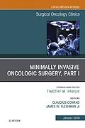 ePUB Minimally Invasive Oncologic Surgery, Part I, An Issue of Surgical Oncology Clinics of North America, Ebook von James Fleshman, Claudius Conrad