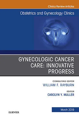 ePUB Gynecologic Cancer Care: Innovative Progress von Carolyn Y. Muller