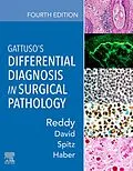 E-Book (epub) Gattuso's Differential Diagnosis in Surgical Pathology von Mba Reddy MD, Mph David MD, Daniel J. Spitz MD