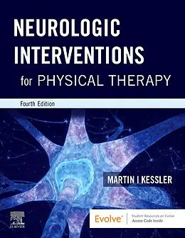 E-Book (epub) Neurologic Interventions for Physical Therapy- E-Book von Martin PT, Pt Kessler MHS