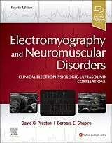Fester Einband Electromyography and Neuromuscular Disorders von Preston David C., Shapiro Barbara E.