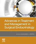 E-Book (epub) Advances in Treatment and Management in Surgical Endocrinology von Facs Shifrin MD